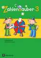 Zahlenzauber 3. Schuljahr - Allgemeine Ausgabe - Schülerbuch mit Kartonbeilagen