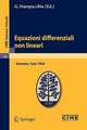 Equazioni differenziali non lineari: Lectures given at a Summer School of the Centro Internazionale Matematico Estivo (C.I.M.E.) held in Varenna (Como), Italy, August 31-September 8, 1964