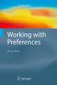 Working with Preferences: Less Is More