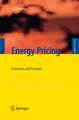 Energy Pricing: Economics and Principles