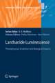 Lanthanide Luminescence: Photophysical, Analytical and Biological Aspects