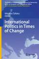 International Politics in Times of Change