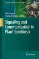 Signaling and Communication in Plant Symbiosis