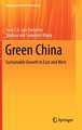 Green China: Sustainable Growth in East and West