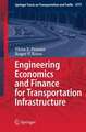 Engineering Economics and Finance for Transportation Infrastructure