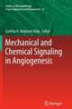 Mechanical and Chemical Signaling in Angiogenesis