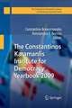 The Constantinos Karamanlis Institute for Democracy Yearbook 2009