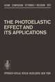 The Photoelastic Effect and Its Applications: Symposium Ottignies/Belgium September 10–16, 1973