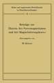 Beiträge zur Theorie des Ferromagnetismus und der Magnetisierungskurve
