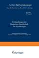 Verhandlungen der Deutschen Gesellschaft für Gynäkologie