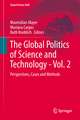 The Global Politics of Science and Technology - Vol. 2: Perspectives, Cases and Methods