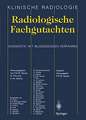 Radiologische Fachgutachten