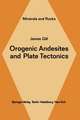 Orogenic Andesites and Plate Tectonics