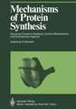 Mechanisms of Protein Synthesis: Structure-Function Relations, Control Mechanisms, and Evolutionary Aspects