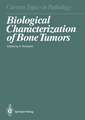 Biological Characterization of Bone Tumors