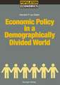 Economic Policy in a Demographically Divided World