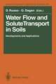 Water Flow and Solute Transport in Soils: Developments and Applications In Memoriam Eshel Bresler (1930–1991)