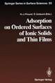 Adsorption on Ordered Surfaces of Ionic Solids and Thin Films: Proceedings of the 106th WE-Heraeus Seminar, Bad Honnef, Germany, February 15–18, 1993