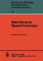 Membrane Spectroscopy