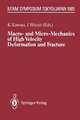 Macro- and Micro-Mechanics of High Velocity Deformation and Fracture: IUTAM Symposium on MMMHVDF Tokyo, Japan, August 12–15, 1985