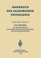 Die Organe: Die Organstruktur als Grundlage der Organleistung und Organerkrankung I