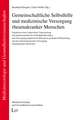 Gemeinschaftliche Selbsthilfe und medizinische Versorgung rheumakranker Menschen