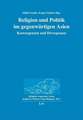 Religion und Politik im gegenwärtigen Asien