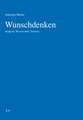 Wunschdenken