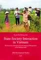 State-Society Interaction in Vietnam