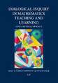 Dialogical Inquiry in Mathematics Teaching and Learning