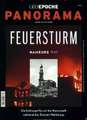 GEO Epoche PANORAMA 12/2018. Feuersturm Hamburg 1943