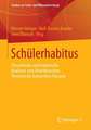 Schülerhabitus: Theoretische und empirische Analysen zum Bourdieuschen Theorem der kulturellen Passung