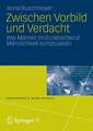 Zwischen Vorbild und Verdacht: Wie Männer im Erzieherberuf Männlichkeit konstruieren