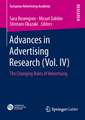 Advances in Advertising Research (Vol. IV): The Changing Roles of Advertising