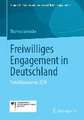 Freiwilliges Engagement in Deutschland: Freiwilligensurvey 2009