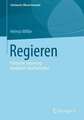 Regieren: Politische Steuerung komplexer Gesellschaften