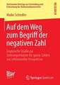 Auf dem Weg zum Begriff der negativen Zahl: Empirische Studie zur Ordnungsrelation für ganze Zahlen aus inferentieller Perspektive