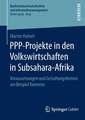 PPP-Projekte in den Volkswirtschaften in Subsahara-Afrika: Voraussetzungen und Gestaltungsformen am Beispiel Kamerun