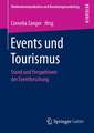 Events und Tourismus: Stand und Perspektiven der Eventforschung