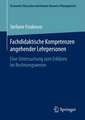 Fachdidaktische Kompetenzen angehender Lehrpersonen: Eine Untersuchung zum Erklären im Rechnungswesen