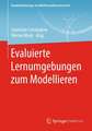 Evaluierte Lernumgebungen zum Modellieren