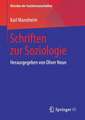 Schriften zur Soziologie: Herausgegeben von Oliver Neun