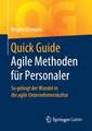 Quick Guide Agile Methoden für Personaler: So gelingt der Wandel in die agile Unternehmenskultur