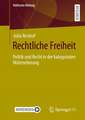 Rechtliche Freiheit: Politik und Recht in der kategorialen Wahrnehmung