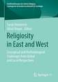 Religiosity in East and West: Conceptual and Methodological Challenges from Global and Local Perspectives