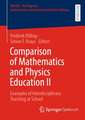 Comparison of Mathematics and Physics Education II: Examples of Interdisciplinary Teaching at School