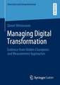 Managing Digital Transformation: Evidence from Hidden Champions and Measurement Approaches