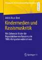 Kindermedien und Rassismuskritik: Wie Schwarze Kinder die Reproduktion von Rassismus in TKKG-Hörspielen wahrnehmen