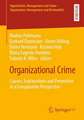 Organizational Crime: Causes, Explanations and Prevention in a Comparative Perspective