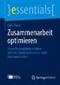 Zusammenarbeit optimieren: Team Management in einer Welt der Kommunikations- und Informationsflut